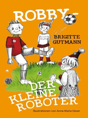 cover image of Robby--Der kleine Roboter